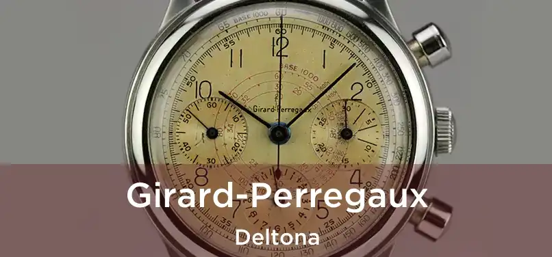  Girard-Perregaux Deltona