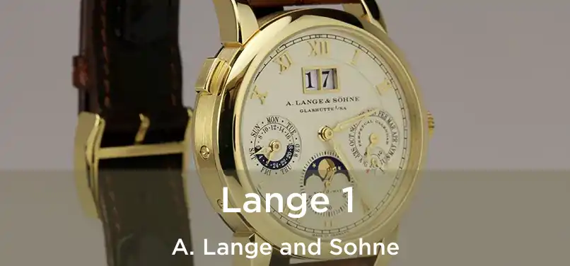  Lange 1 A. Lange and Sohne