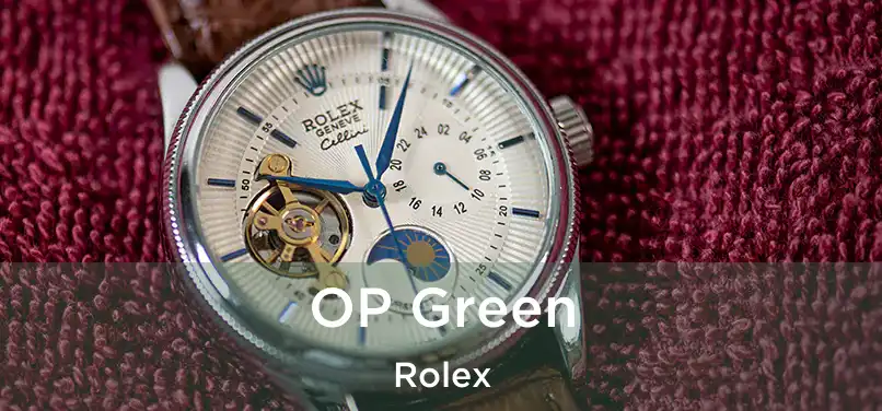  OP Green Rolex