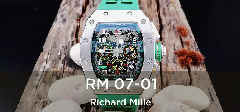  RM 07-01 Richard Mille