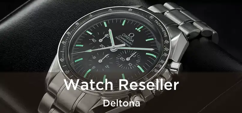  Watch Reseller Deltona